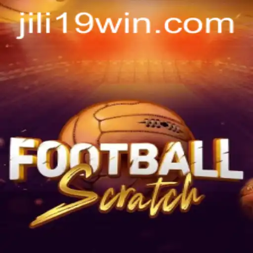 Discover the Exciting World of FootballScratch Unveiled with Jili19